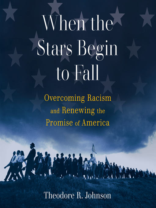 Title details for When the Stars Begin to Fall by Theodore R. Johnson - Available